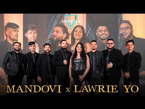 Mandovi x Lawrie Yo | Shine On Cover | Konkani Mash Up