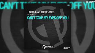 Lissat - Can't Take My Eyes Off You video