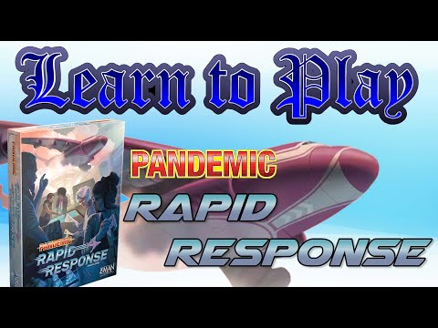 Learn To Play: Pandemic Rapid Response