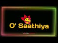 O Sathiya O Beliya Dekhi Hai Pehli Baar Whatsapp Status O Sathiya O Beliya WhatsApp Status Black