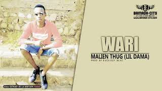 MALIEN THUG (LIL DAMA) - WARI