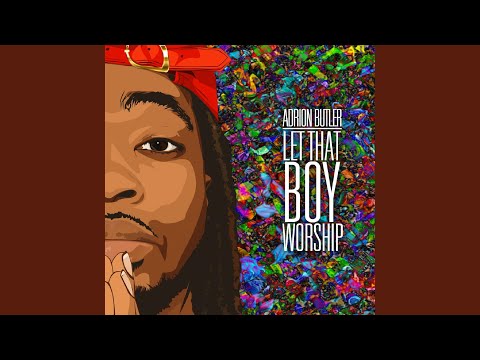 Thumbnail for Let That Boy Worship video
