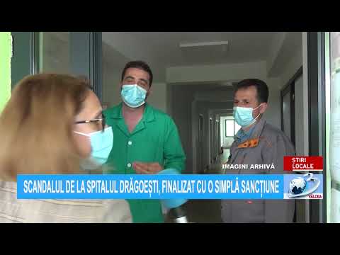 SCANDALUL DE LA SPITALUL DRĂGOEȘTI, FINALIZAT CU O SIMPLĂ SANCȚIUNE
