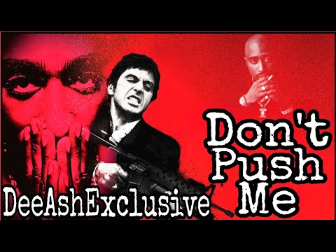 2Pac - Don't Push Me (2020)