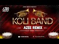 Koli Band LEFT RIGHT CLAP MIX DJ Azee Koli Brass Band Trending Remix
