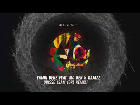 Yamin Bene Feat. Mc Ben & Kajazz - Odisse (Sam (GR) Remix) [DGT011]