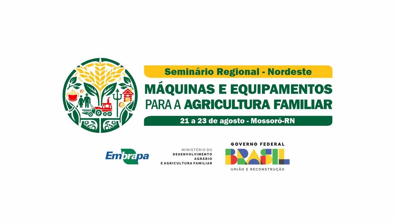 Seminário de Máquinas e Equipamentos para a Agricultura Familiar da Região Nordeste - Primeiro Dia
