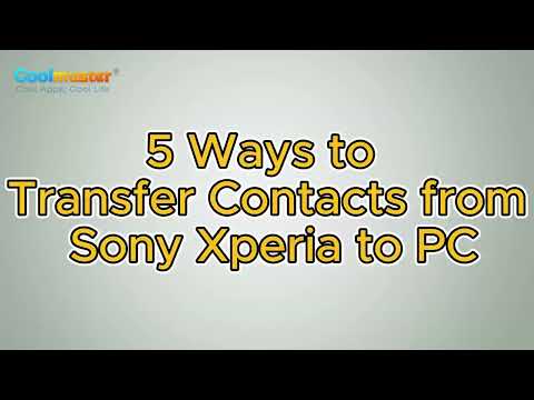 How to Transfer Contacts from Sony Xperia to PC [5 Ways]