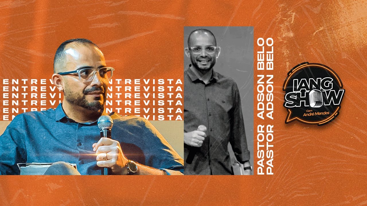 PASTOR ADSON BELO "A IGREJA EVANGÉLICA NÃO VALORIZA OS PEQUENOS"  IANG SHOW