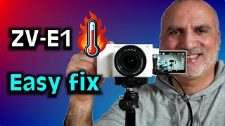 EASY FIX for Sony ZV E1 overheating problem