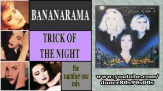 BANANARAMA - Trick Of The Night (the number one mix)