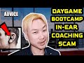 Daygame Bootcamps InEar Coaching SCAM Debunked