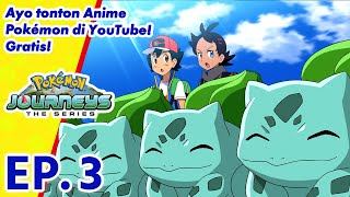 Download lagu Pokémon Journeys: The Series | EP3 Menara Misterius Ivysaur! | Pokémon Indonesia mp3 Download lagu Pokémon Journeys: The Series | EP3 Menara Misterius Ivysaur! | Pokémon Indonesia mp3