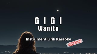 Download lagu Instrument Lirik Karaoke // Gigi - Wanita mp3