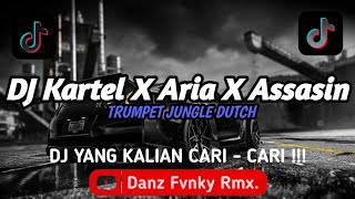 Download lagu DJ KARTEL X ARIA X ASSASIN X TRUMPET JUNGLE DUTCH COCOK BUAT DI MOBIL VIRAL TIKTOK TERBARU mp3 Download lagu DJ KARTEL X ARIA X ASSASIN X TRUMPET JUNGLE DUTCH COCOK BUAT DI MOBIL VIRAL TIKTOK TERBARU mp3
