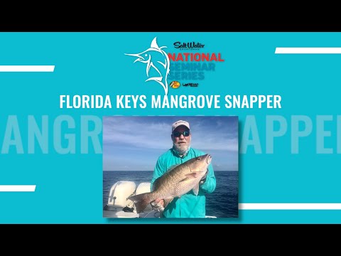 NATIONAL SEMINAR SERIES 2022 SEASON - Episode 12 - Florida Keys Mangrove Snapper