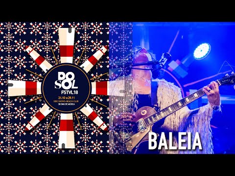 Baleia ao vivo no Festival Dosol 2018