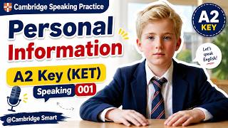 A2 Key (KET) Speaking 001 | Personal Information | Cambridge Speaking Practice