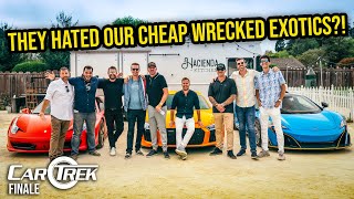 The Biggest Car YouTubers On Earth HATED Our Cheap Wrecked Exotic Supercars | Car Trek S9 Finale