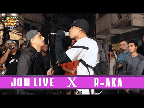 ( 🔥🔥🔥) JON LIVE x R-AKA - FINAL - Roda Cultural da Rocinha: 74ª EDIÇÃO
