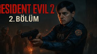 HER ŞEY ZORLAŞIYOR|RESIDENT EVIL 2-2.BÖLÜM