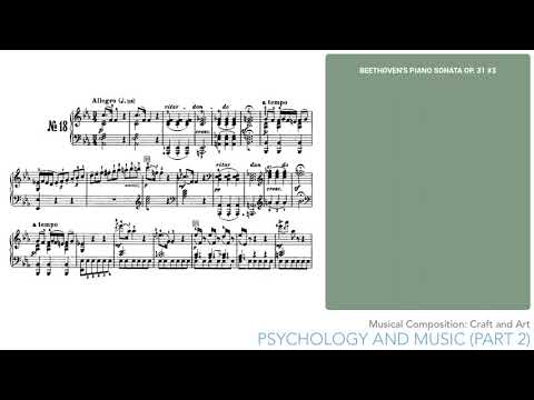 Musical Composition, Craft and Art #3 - Psychology and Music, part 2