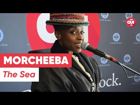 Morcheeba : The Sea (Live sur OÜI FM)