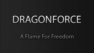 Dragonforce - A Flame For Freedom
