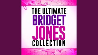 Kiss That Girl (From "Bridget Jones's Diary")