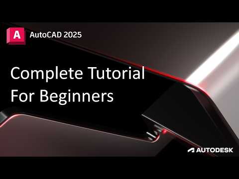 AutoCAD 2025 Full Course for Beginners!