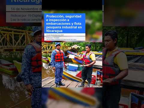 Protección, seguridad e inspección a embarcaciones y flota pesquera industrial en Nicaragua
