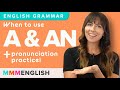 When To Use A And AN Grammar Lesson PART 1 Indefinite Articles