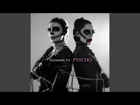 Video thumbnail for Sweet n’ Psycho