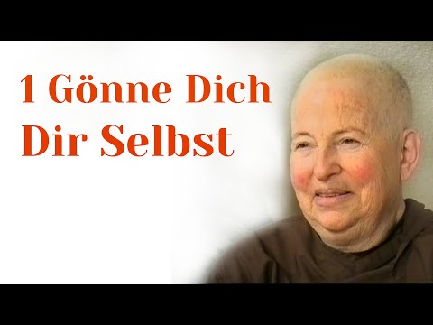 1 Gönne dich dir selbst - Ayya Khema 1994 reloaded