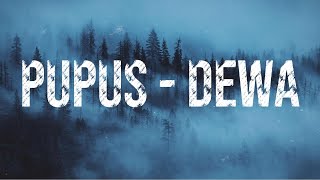 Download lagu Pupus - Dewa 19 (Lirik Lagu) mp3