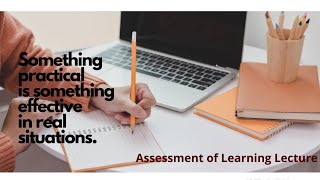 Principles of High Quality Assessment (Assessment Method and Cycle)