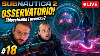 Turbina Da Far Funzionare Per Accedere All'Osservatorio @Miticaccio - Subnautica 2 Co-op #18