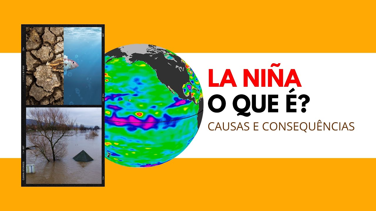 La Niña: o que é? Entenda as causas e consequências desse fenômeno atmosférico-oceânico - ENEM 2022