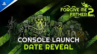 Forgive Me Father 2 - Release Date Trailer | PS5 Games Trailer