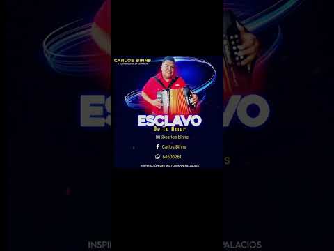 💘ESCLAVO DE TU AMOR💘 CARLOS BINNS Y EL ORGULLO DE LA COMARCA..