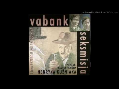 Henryk Kuźniak - Jeszcze raz Vabank