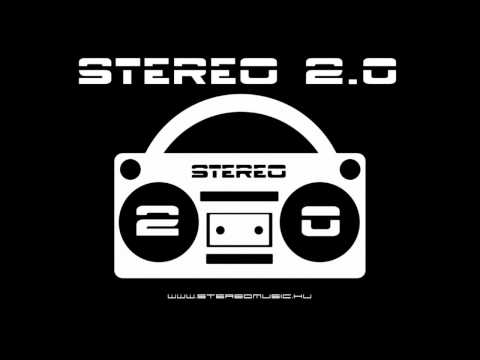 STEREO 2.0 - Te voltál