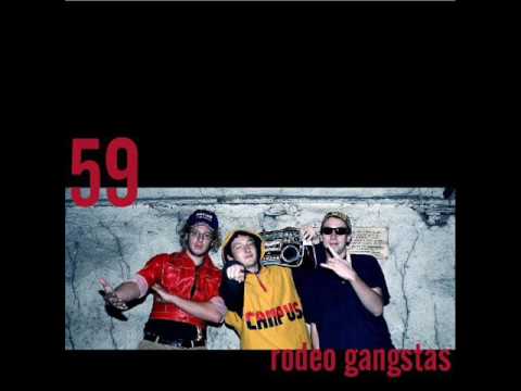 59 Rodeo Gangstas - Song 4 D T