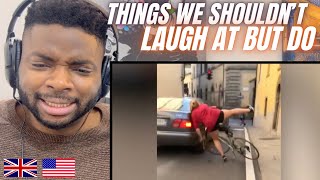 Brit Reacts To THINGS WE FEEL BAD LAUGHING AT!