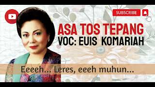 Download lagu Asa Tos Tepang Voc: Euis Komariah mp3 Download lagu Asa Tos Tepang Voc: Euis Komariah mp3