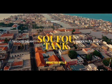 Wicked Salam Featuring Index Nuul Kuuk- Soufou Tank (Clip officiel)