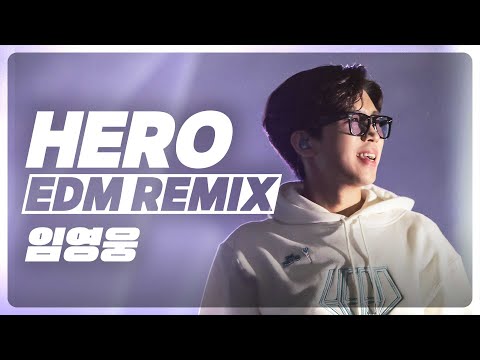 임영웅 [HERO] EDM Remix @IMHERO ENCORE CONCERT 2022