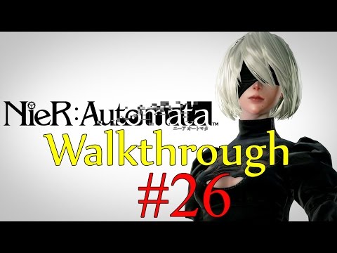NieR Automata - Walkthrough Part 26 [Hard Mode] - Pascal's Final Wish