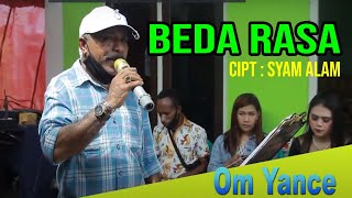 Download lagu LAGU GOYANG -  BEDA RASA BY OM YANCE mp3