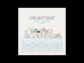Our Last Night- Same Old War ACOUSTIC (Lyrics ...